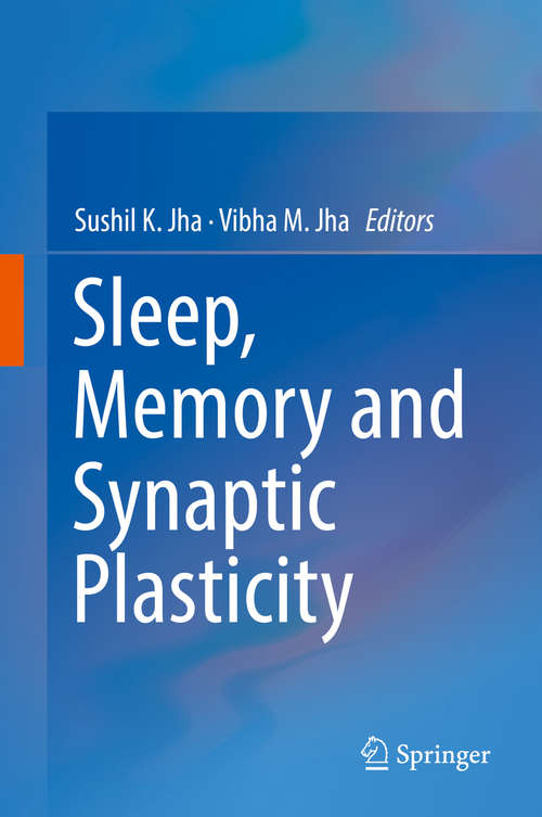 Book cover of Sleep, Memory and Synaptic Plasticity (1st ed. 2019)