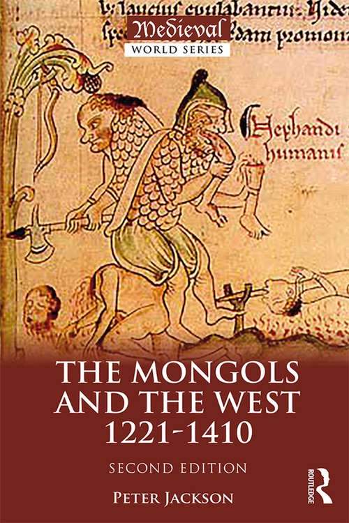 Book cover of The Mongols and the West: 1221-1410 (2) (The Medieval World)