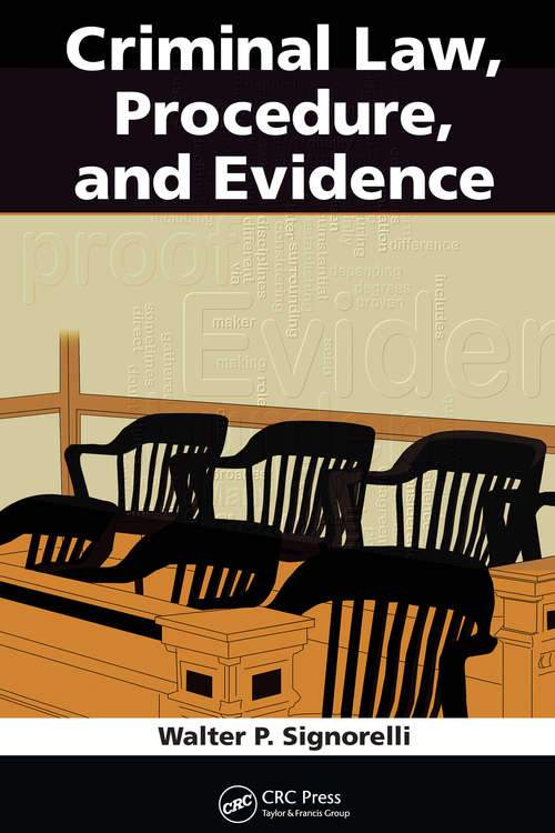 Book cover of Criminal Law, Procedure, and Evidence