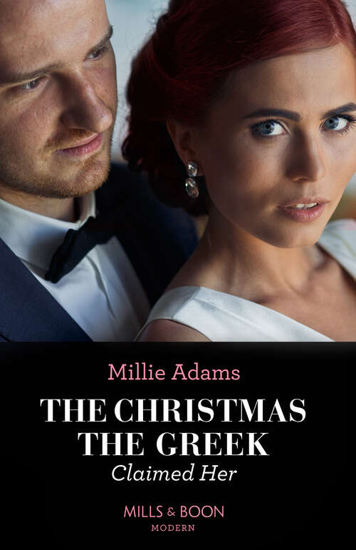 Book cover of The Christmas The Greek Claimed Her: Pregnant And Stolen By The Tycoon / The Christmas The Greek Claimed Her / Hired For The Billionaire's Secret Son / The Forbidden Princess He Craves (ePub edition) (From Destitute to Diamonds #2)
