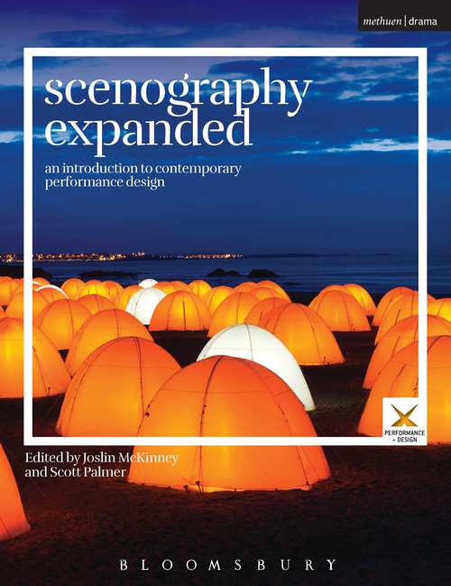Book cover of Scenography Expanded: An Introduction to Contemporary Performance Design (Performance and Design)