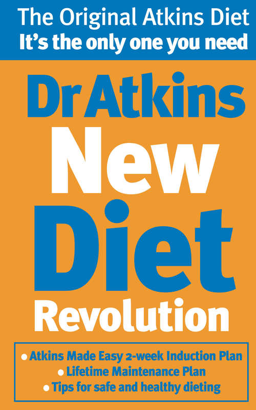 Book cover of Dr Atkins New Diet Revolution