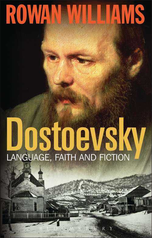 Book cover of Dostoevsky: Language, Faith and Fiction