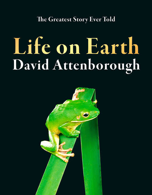 Book cover of Life on Earth: The Web Of Life On Earth (ePub edition) (Writers' Voices Ser.writers' Voices)