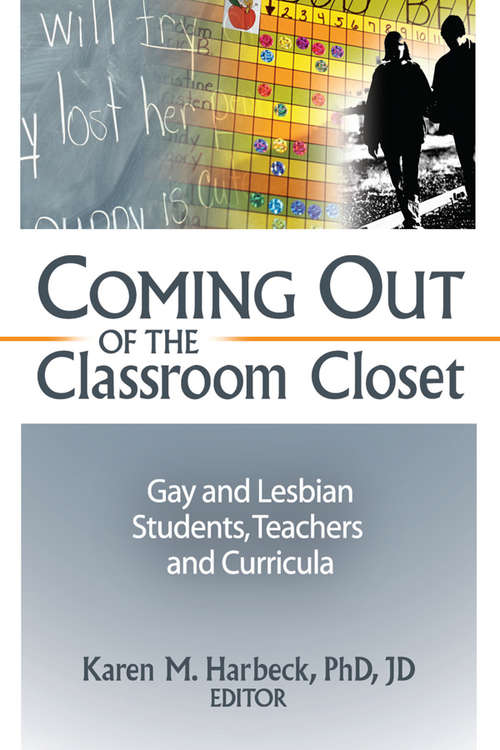 Book cover of Coming Out of the Classroom Closet: Gay and Lesbian Students, Teachers, and Curricula