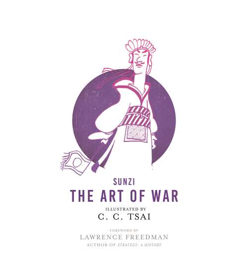 Book cover of The Art of War: An Illustrated Edition (The Illustrated Library of Chinese Classics)