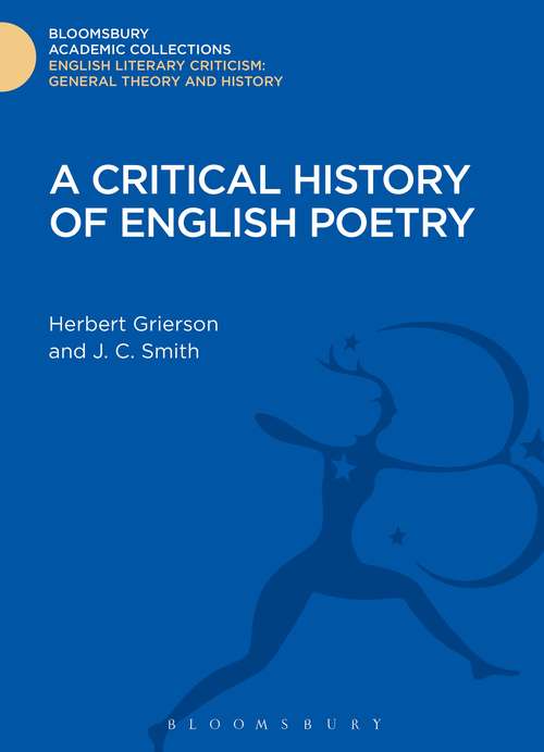 Book cover of A Critical History of English Poetry (Bloomsbury Academic Collections: English Literary Criticism)