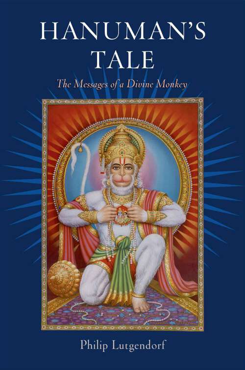 Book cover of Hanuman's Tale: The Messages of a Divine Monkey