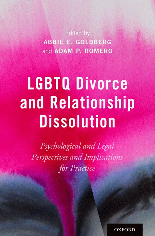 Book cover of LGBTQ Divorce and Relationship Dissolution: Psychological and Legal Perspectives and Implications for Practice