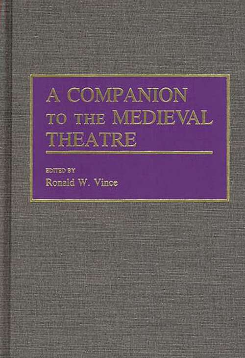 Book cover of A Companion to the Medieval Theatre