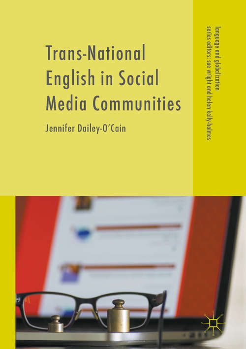 Book cover of Trans-National English in Social Media Communities (1st ed. 2017) (Language and Globalization)