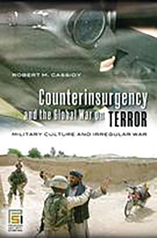 Book cover of Counterinsurgency and the Global War on Terror: Military Culture and Irregular War (Praeger Security International)