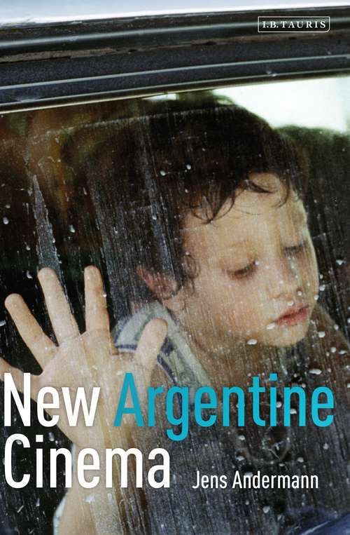 Book cover of New Argentine Cinema (World Cinema)
