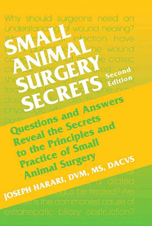 Book cover of Small Animal Surgery Secrets E-Book (Secrets)