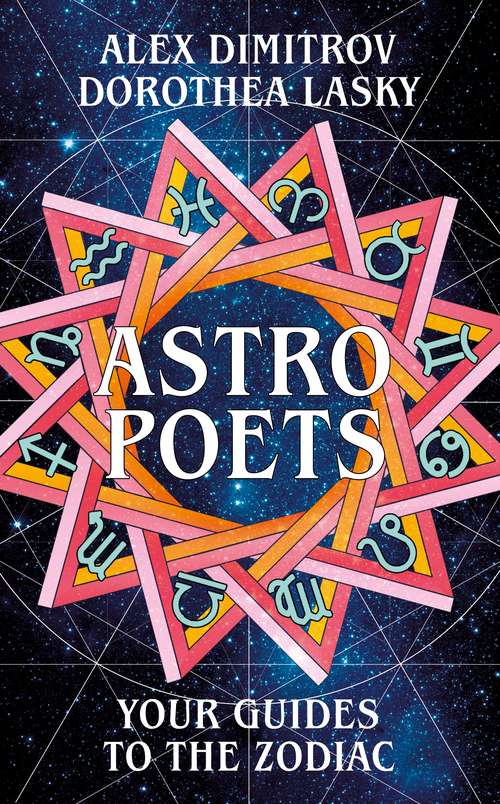 Book cover of Astro Poets: Your Guides To The Zodiac