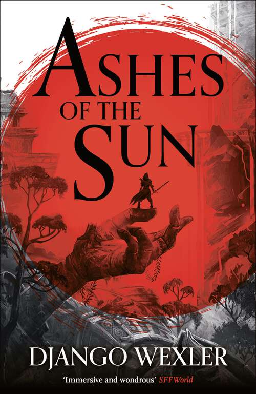Book cover of Ashes of the Sun (Burningblade and Silvereye #1)
