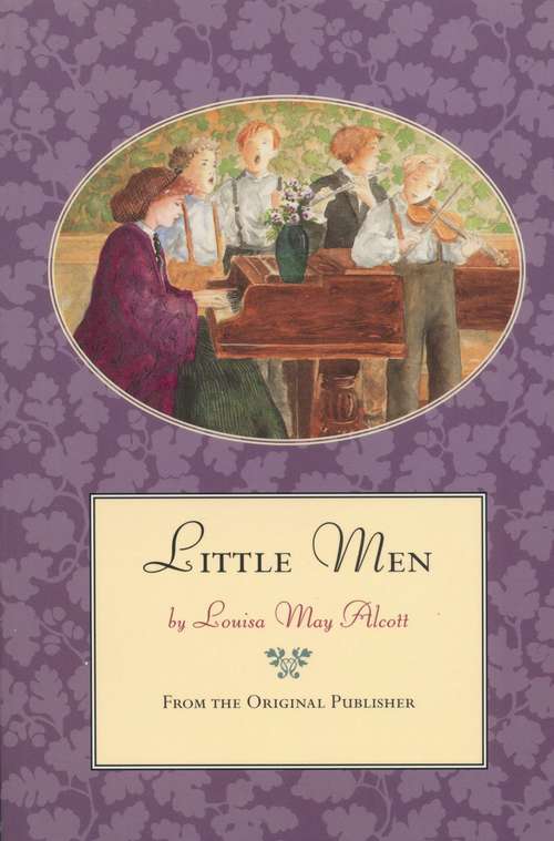 Book cover of Little Men: From the Original Publisher