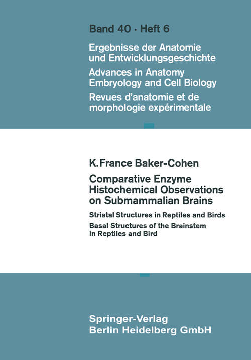 Book cover of Comparative Enzyme Histochemical Observations on Submammalian Brains (1968) (Advances in Anatomy, Embryology and Cell Biology: 40/6)