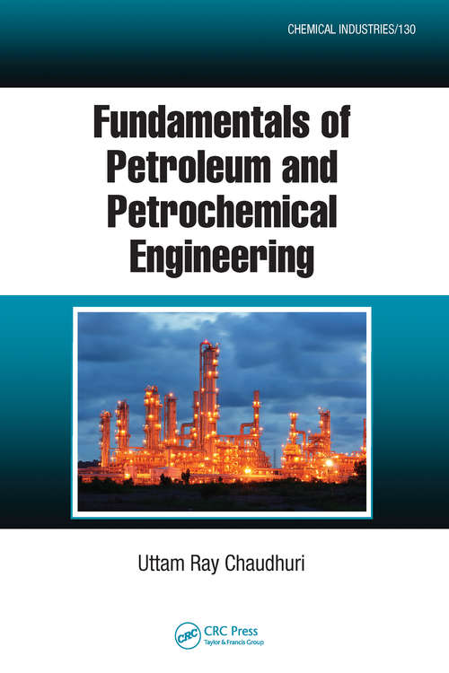 Book cover of Fundamentals of Petroleum and Petrochemical Engineering (ISSN)