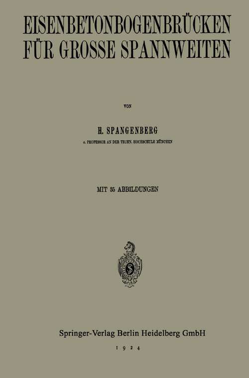 Book cover of Eisenbetonbogenbrücken für Grosse Spannweiten (1924)