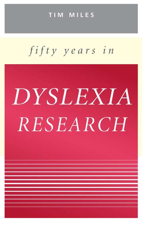 Book cover of Fifty Years in Dyslexia Research
