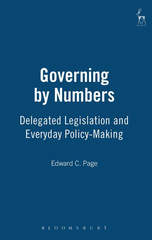 Book cover of Governing by Numbers: Delegated Legislation and Everyday Policy-Making
