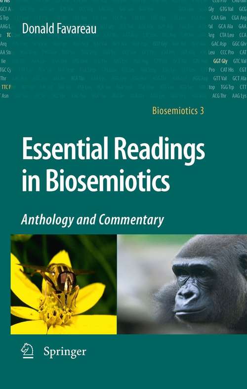 Book cover of Essential Readings in Biosemiotics: Anthology and Commentary (2010) (Biosemiotics #3)