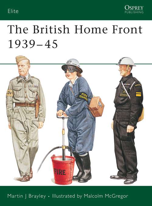 Book cover of The British Home Front 1939–45 (Elite)