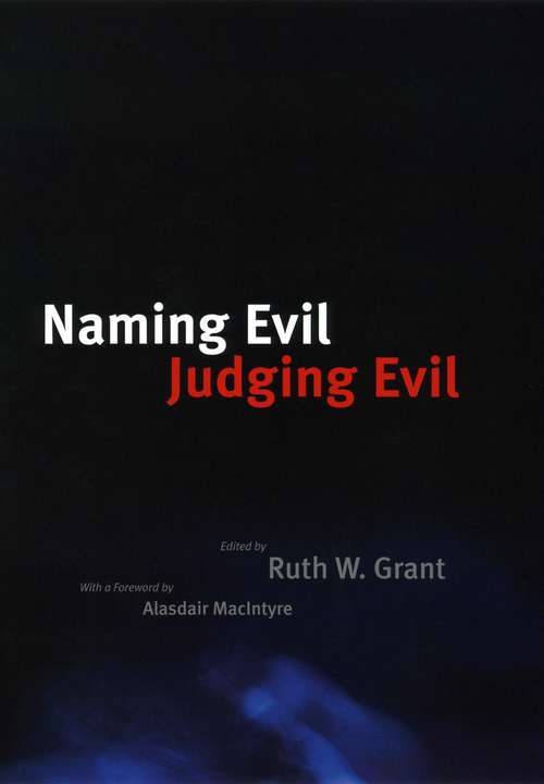 Book cover of Naming Evil, Judging Evil (Center For American Places - Center Books On American Places Ser.)