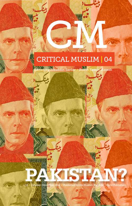 Book cover of Critical Muslim 4: Pakistan