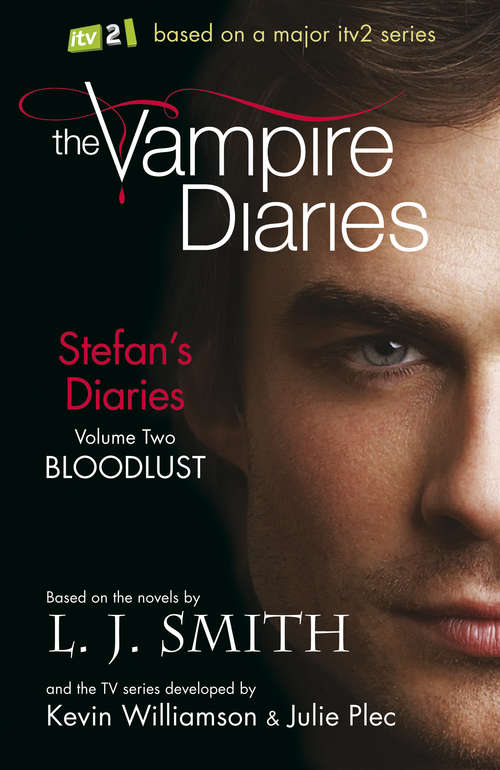 Book cover of Bloodlust: Book 2 (The Vampire Diaries: Stefan's Diaries #2)