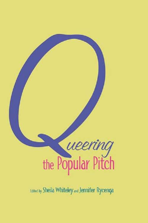 Book cover of Queering the Popular Pitch