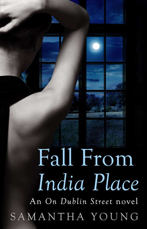 Book cover of Fall From India Place (On Dublin Street #4)