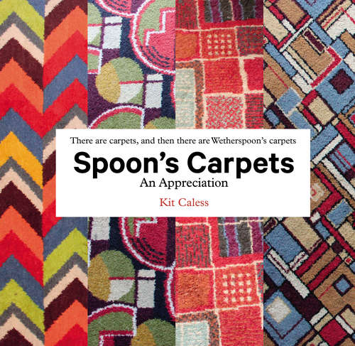 Book cover of Spoon's Carpets: An Appreciation