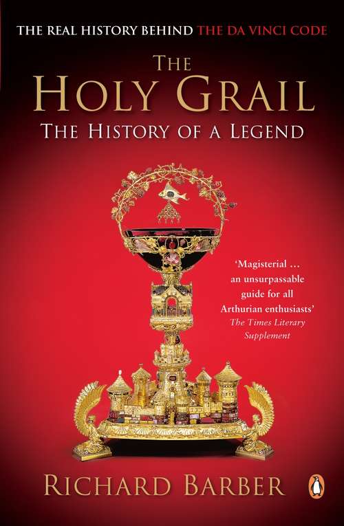 Book cover of The Holy Grail: The History of a Legend