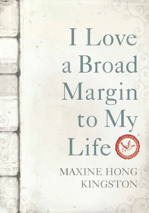 Book cover of I Love a Broad Margin To My Life (Vintage International Series)