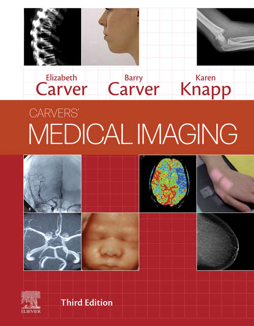 Book cover of Medical Imaging - E-Book: Techniques, Reflection and Evaluation (3)