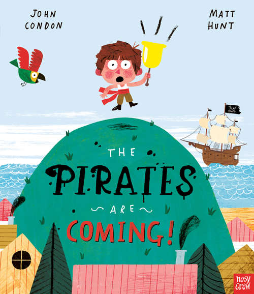 Book cover of The Pirates are Coming!