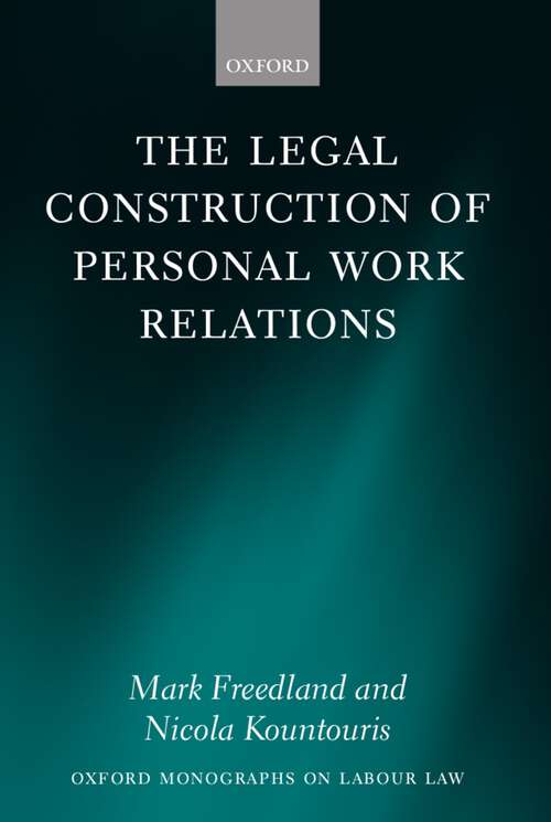 Book cover of The Legal Construction of Personal Work Relations (Oxford Labour Law)