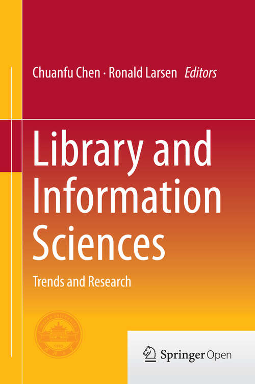 Book cover of Library and Information Sciences: Trends and Research (2014)