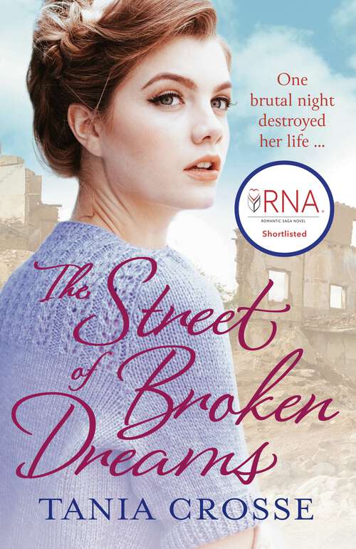 Book cover of The Street of Broken Dreams: Winner of Romantic Saga of the Year 2020 (Banbury Street #2)