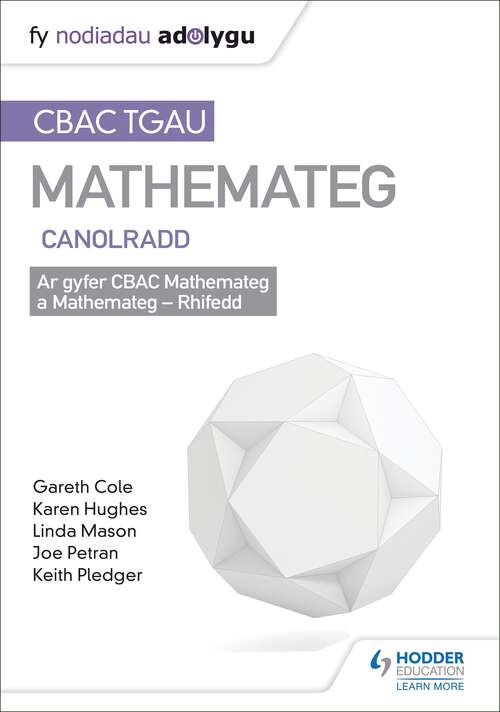 Book cover of TGAU CBAC Canllaw Adolygu Mathemateg Canolradd