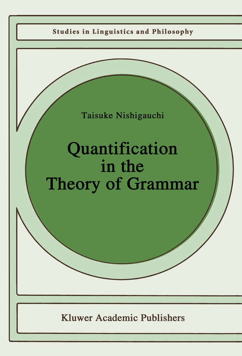 Book cover of Quantification in the Theory of Grammar (1990) (Studies in Linguistics and Philosophy #37)