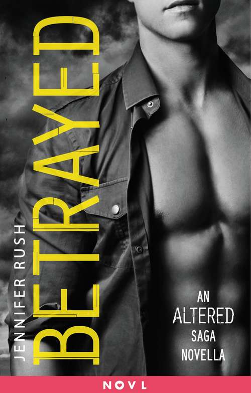 Book cover of Betrayed: An Altered Saga Novella (Altered)