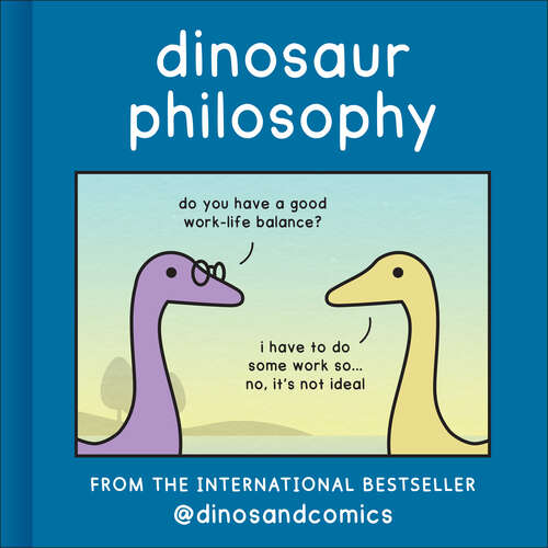 Book cover of Dinosaur Philosophy (ePub edition)