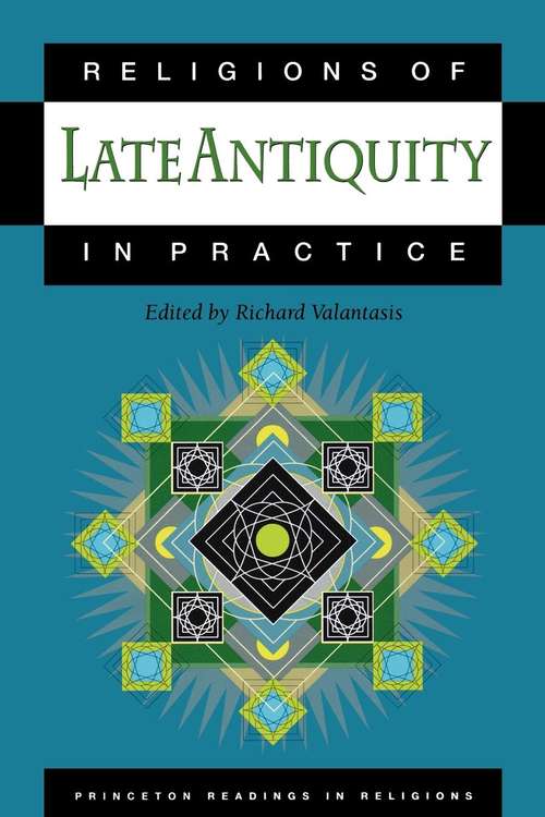 Book cover of Religions of Late Antiquity in Practice