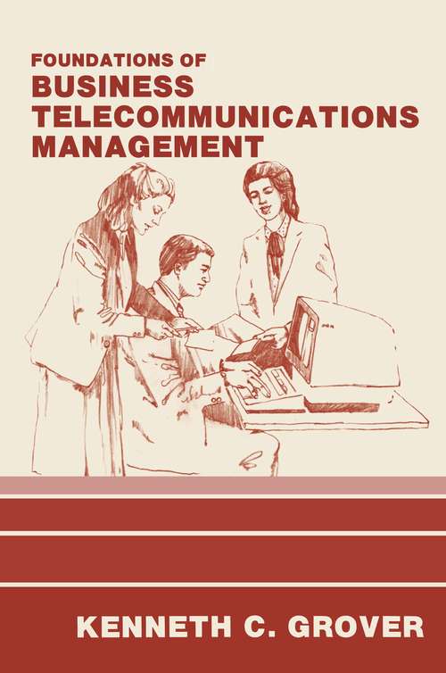 Book cover of Foundations of Business Telecommunications Management (1986) (Approaches to Information Technology)