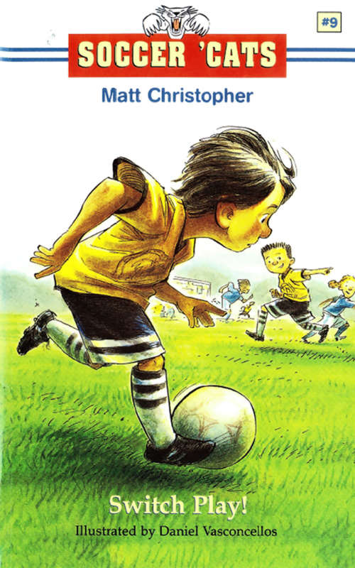 Book cover of Soccer 'Cats #9: Switch Play! (9) (Soccer Cats)