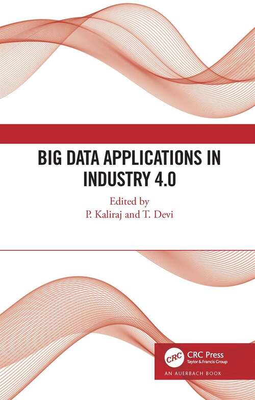 Book cover of Big Data Applications in Industry 4.0