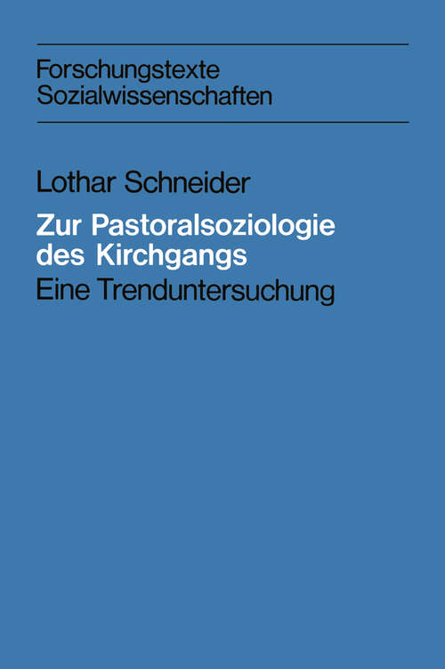 Book cover of Zur Pastoralsoziologie des Kirchgangs: Eine Trenduntersuchung (1980) (Forschungstexte Wirtschafts- und Sozialwissenschaften #3)
